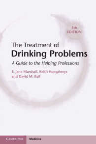 アルコール依存症の治療ガイド（第５版）<br>The Treatment of Drinking Problems : A Guide to the Helping Professions（5）