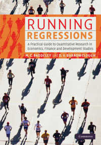 経済学・金融・開発研究における回帰分析<br>Running Regressions : A Practical Guide to Quantitative Research in Economics, Finance and Development Studies