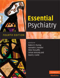 精神医学の基礎（第４版）<br>Essential Psychiatry（4）