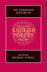 ケンブリッジ版　英詩の歴史<br>The Cambridge History of English Poetry