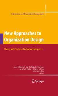 組織設計への新アプローチ<br>New Approaches to Organization Design : Theory and Practice of Adaptive Enterprises