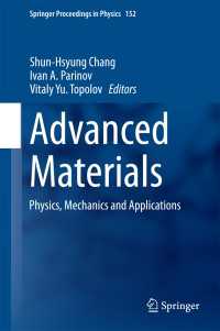 Advanced Materials : Physics, Mechanics and Applications