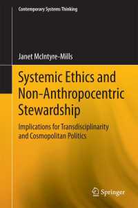 Systemic Ethics and Non-Anthropocentric Stewardship : Implications for Transdisciplinarity and Cosmopolitan Politics