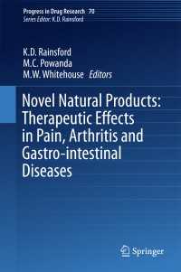 Novel Natural Products: Therapeutic Effects in Pain, Arthritis and Gastro-intestinal Diseases
