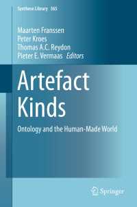 Artefact Kinds〈2014〉 : Ontology and the Human-Made World