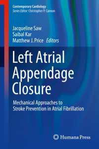 Left Atrial Appendage Closure : Mechanical Approaches to Stroke Prevention in Atrial Fibrillation