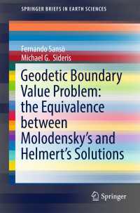 Geodetic Boundary Value Problem: the Equivalence between Molodensky’s and Helmert’s Solutions〈1st ed. 2017〉
