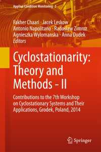 Cyclostationarity: Theory and Methods - II : Contributions to the 7th Workshop on Cyclostationary Systems And Their Applications, Grodek, Poland, 2014