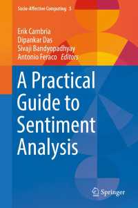 A Practical Guide to Sentiment Analysis〈1st ed. 2017〉