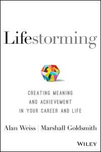 Lifestorming : Creating Meaning and Achievement in Your Career and Life