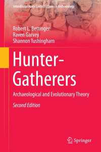 狩猟採集の考古学・進化理論（第２版）<br>Hunter-Gatherers〈2nd ed. 2015〉 : Archaeological and Evolutionary Theory（2）