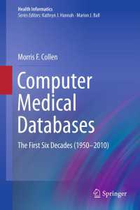 Computer Medical Databases : The First Six Decades (1950–2010)