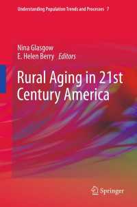 ２１世紀のアメリカ農村部に見る高齢化<br>Rural Aging in 21st Century America