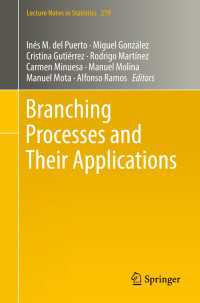 Branching Processes and Their Applications〈1st ed. 2016〉