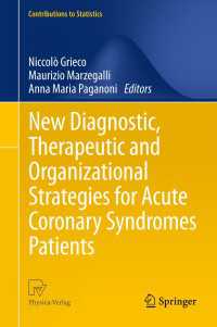 New Diagnostic, Therapeutic and Organizational Strategies for Acute Coronary Syndromes Patients
