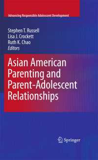 アジア系アメリカ人のペアレンティングと親－青年の関係<br>Asian American Parenting and Parent-Adolescent Relationships