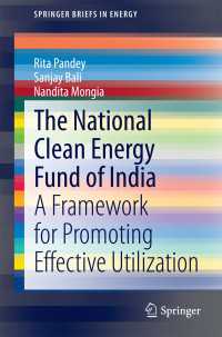 The National Clean Energy Fund of India : A Framework for Promoting Effective Utilization