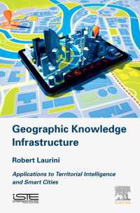 Geographic Knowledge Infrastructure : Applications to Territorial Intelligence and Smart Cities