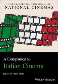 ワイリー・ブラックウェル版　イタリア映画必携<br>A Companion to Italian Cinema