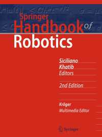 シュプリンガー　ロボット工学ハンドブック（第２版）<br>Springer Handbook of Robotics〈2nd ed. 2016〉（2）