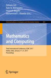 Mathematics and Computing〈1st ed. 2017〉 : Third International Conference, ICMC 2017, Haldia, India, January 17-21, 2017, Proceedings