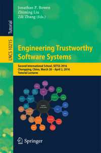 Engineering Trustworthy Software Systems : Second International School, SETSS 2016, Chongqing, China, March 28 - April 2, 2016, Tutorial Lectures