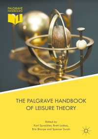 余暇理論ハンドブック<br>The Palgrave Handbook of Leisure Theory〈1st ed. 2017〉