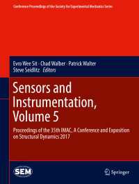 Sensors and Instrumentation, Volume 5〈1st ed. 2017〉 : Proceedings of the 35th IMAC, A Conference and Exposition on Structural Dynamics 2017