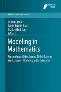 Modeling in Mathematics〈1st ed. 2017〉 : Proceedings of the Second Tbilisi-Salerno Workshop on Modeling in Mathematics