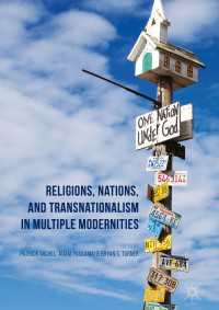 Religions, Nations, and Transnationalism in Multiple Modernities〈1st ed. 2017〉