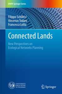 Connected Lands〈1st ed. 2017〉 : New Perspectives on Ecological Networks Planning