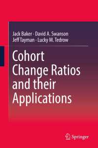 Cohort Change Ratios and their Applications〈1st ed. 2017〉