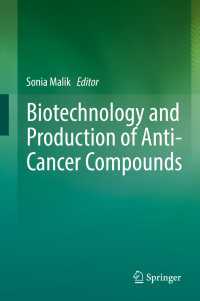 Biotechnology and Production of Anti-Cancer Compounds〈1st ed. 2017〉