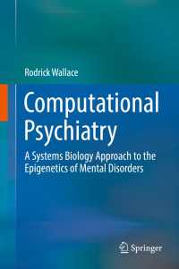 Computational Psychiatry : A Systems Biology Approach to the Epigenetics of Mental Disorders