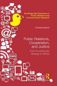 Public Relations, Cooperation, and Justice : From Evolutionary Biology to Ethics