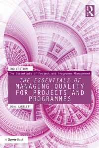 プロジェクトおよびプログラム管理のための品質管理の要点（第２版）<br>The Essentials of Managing Quality for Projects and Programmes（2 NED）