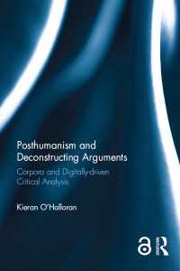 Posthumanism and Deconstructing Arguments : Corpora and Digitally-driven Critical Analysis