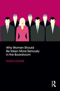 女性役員登用の重要性<br>Why Women Should Be Taken More Seriously in the Boardroom