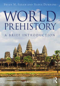 World Prehistory : A Brief Introduction（9 NED）