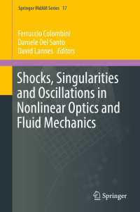 Shocks, Singularities and Oscillations in Nonlinear Optics and Fluid Mechanics〈1st ed. 2017〉