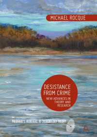 犯罪からの離脱（デジスタンス）：理論と調査における新応用<br>Desistance from Crime〈1st ed. 2017〉 : New Advances in Theory and Research