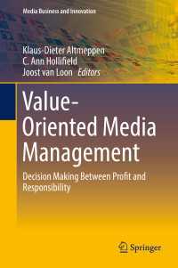 Value-Oriented Media Management〈1st ed. 2017〉 : Decision Making Between Profit and Responsibility