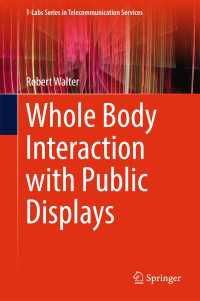 Whole Body Interaction with Public Displays〈1st ed. 2017〉