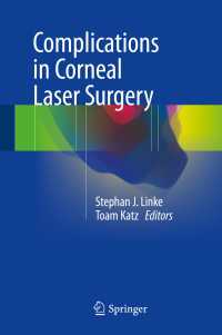 Complications in Corneal Laser Surgery〈1st ed. 2016〉