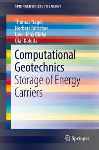 Computational Geotechnics〈1st ed. 2017〉 : Storage of Energy Carriers
