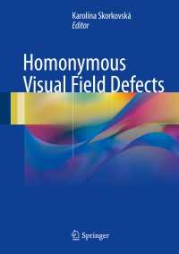 Homonymous Visual Field Defects〈1st ed. 2017〉