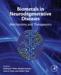 Biometals in Neurodegenerative Diseases : Mechanisms and Therapeutics