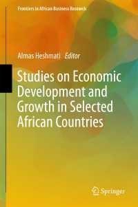 アフリカ諸国の開発と経済成長<br>Studies on Economic Development and Growth in Selected African Countries〈1st ed. 2017〉