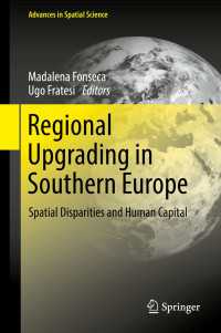 Regional Upgrading in Southern Europe〈1st ed. 2017〉 : Spatial Disparities and Human Capital