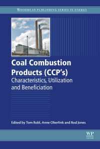 Coal Combustion Products (CCPs) : Characteristics, Utilization and Beneficiation
